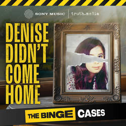 The Binge Cases: Denise Didn't Come Home image