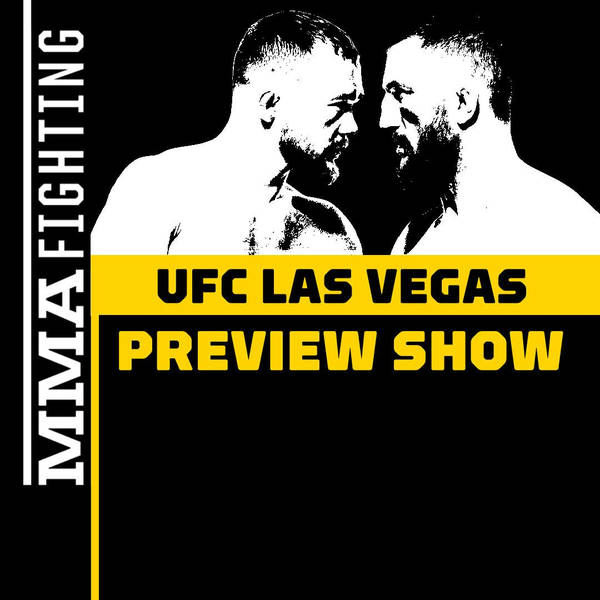 UFC Las Vegas Preview Show | What's At Stake In Petr Yan vs. Merab Dvalishvili Main Event?