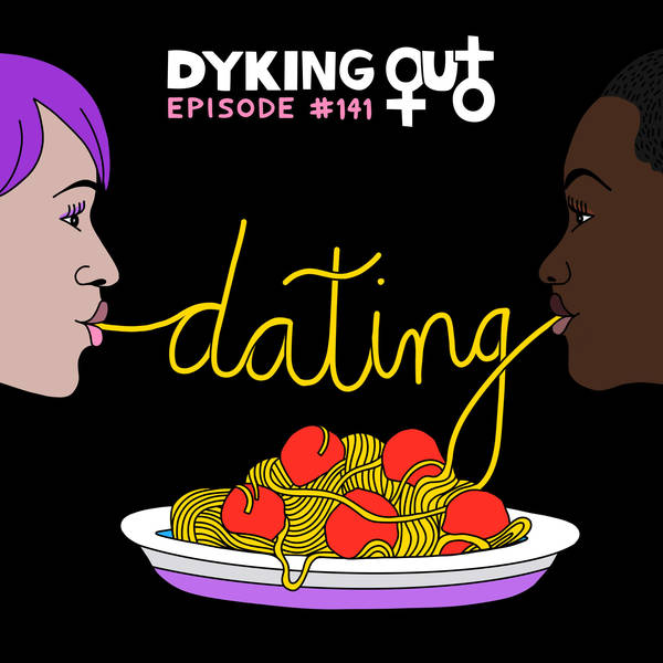 Dating w/ Alysia Brown - Ep. 141