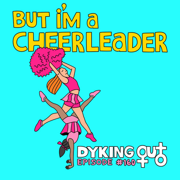 But I'm A Cheerleader w/ Jamie Babbit - Ep. 160