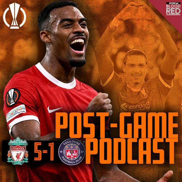 Post-Game: Nunez & Gravenberch Star in Europa League Thumping | Liverpool 5-1 Toulouse