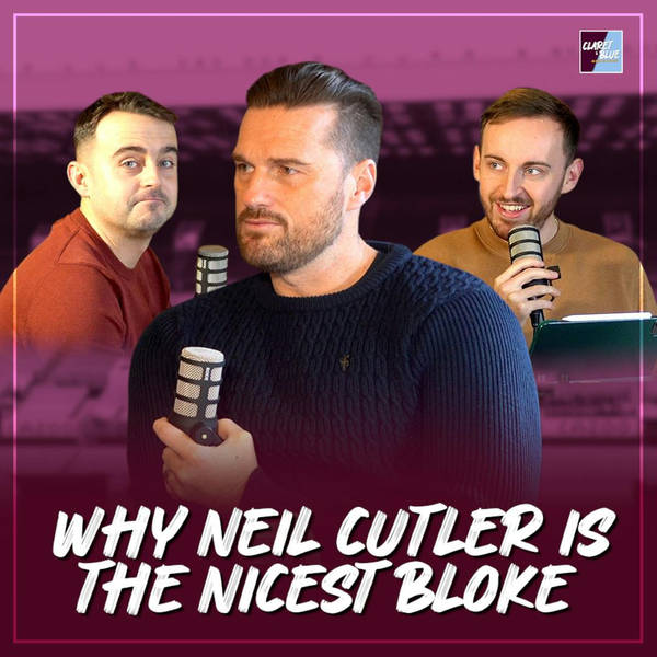 BEYOND THE PODCAST | Why Neil Cutler is the nicest bloke in football