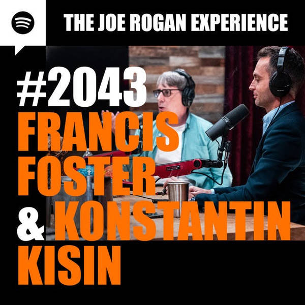 #2043 - Francis Foster & Konstantin Kisin