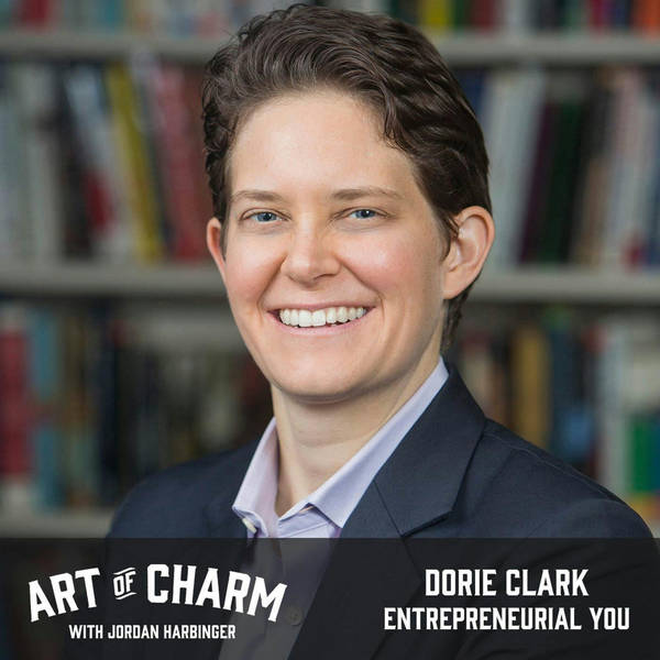 657: Dorie Clark | Entrepreneurial You