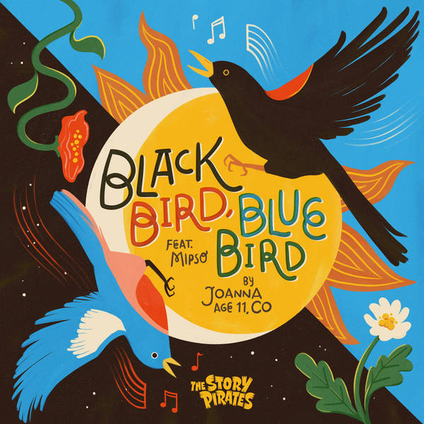 Black Bird, Blue Bird/Trying To Write a Story (feat. Kirby and Mipso)