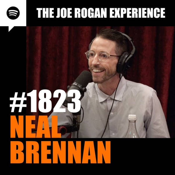 #1823 - Neal Brennan