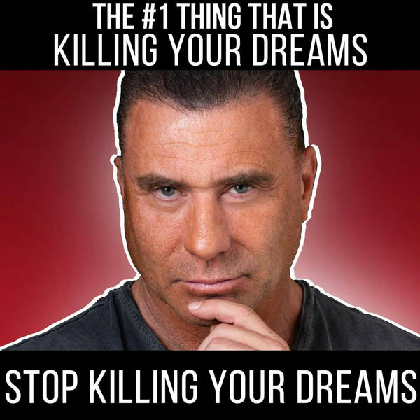 Stop Killing Your Dreams