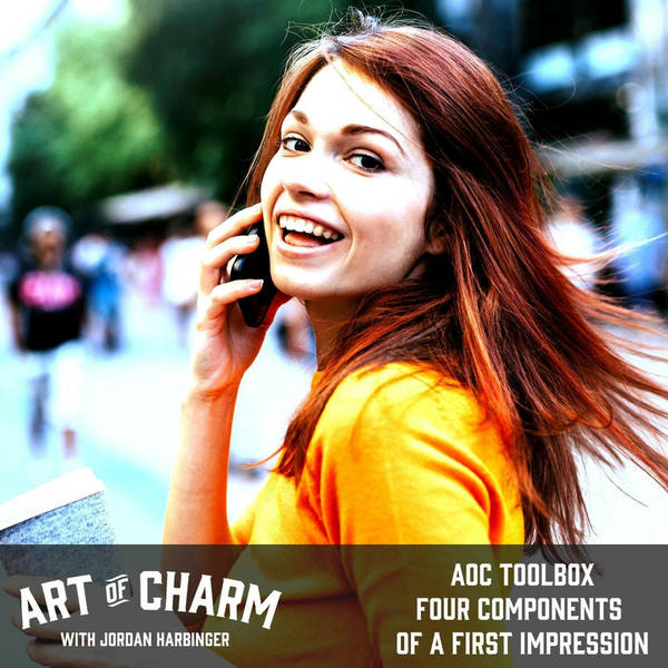 656: AoC Toolbox | Four Components of a First Impression