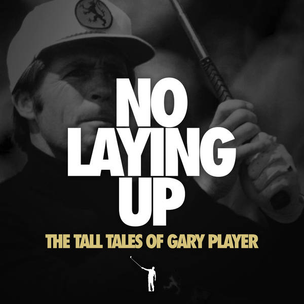 785 - The Tall Tales of Gary Player