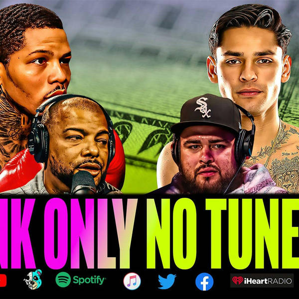 ☎️Ryan Garcia: F*ck The Tune Up❗️Bring on Tank🦍 I”M SPARKING HIM OUT IN 2 Rounds😱