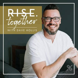 Rise Together Podcast image