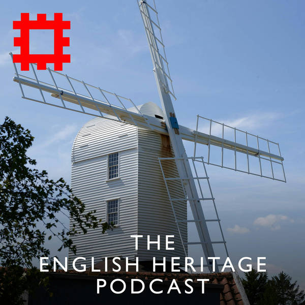 Episode 50 - Wind of change: saving Saxtead Green Post Mill