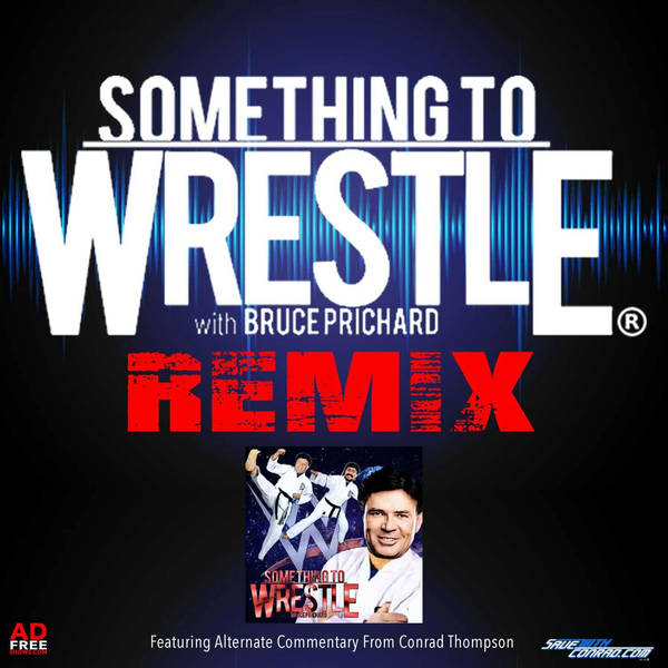 Episode 260: REMIX - Eric Bischoff In The WWE
