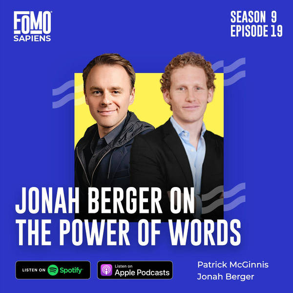 S9 Ep19. Jonah Berger on the Power of Words