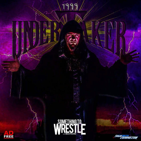 Episode 276: The Undertaker 1999