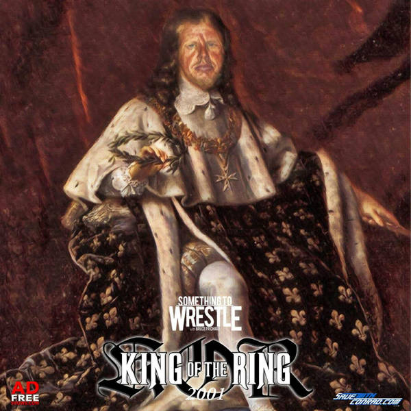 Episode 277: King Of The Ring 2001