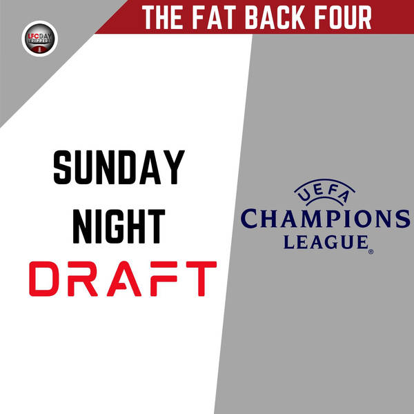 Champions League Draft | FB4 | LFC Daytrippers