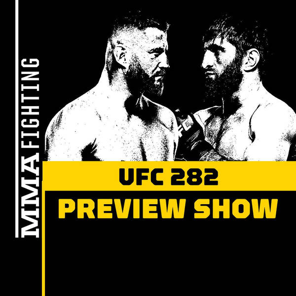 UFC 282 Preview Show | Blachowicz's Upset Chances vs. Ankalaev, Paddy Pimblett's PPV Debut