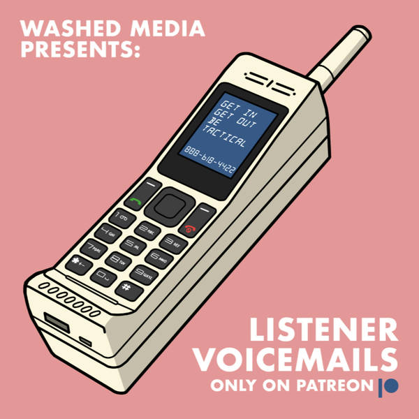 Listener Voicemails, Episode 206: Meme Town ft. Producer Micah (FREE PREVIEW)