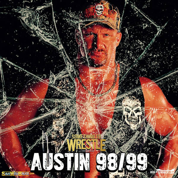 Episode 150: Austin 1998/1999