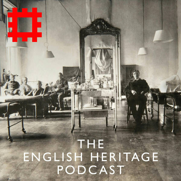 Episode 32 - Nursing the nation: how Wrest Park became a First World War country house hospital