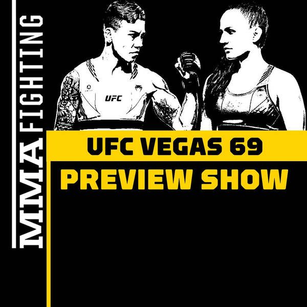 UFC Vegas 69 Preview Show | Will Jessica Andrade vs. Erin Blanchfield Winner Get Title Shot Next?