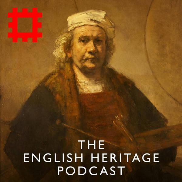 Episode 29 - Rembrandt’s ultimate ‘selfie’ at Kenwood