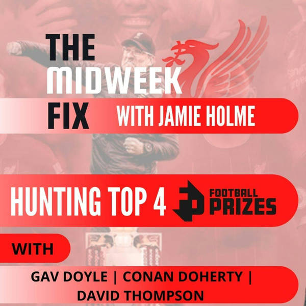 The Midweek Fix | Hunting Top 4