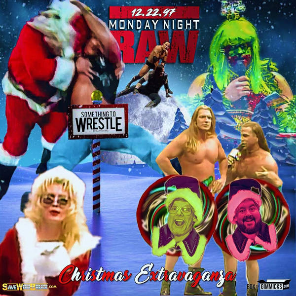 Episode 134: December 22, 1997 RAW