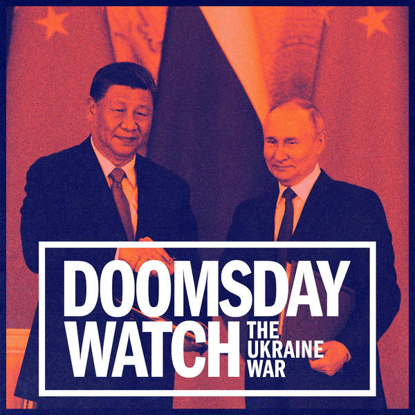 The Ukraine War Ep. 7: New World Disorder