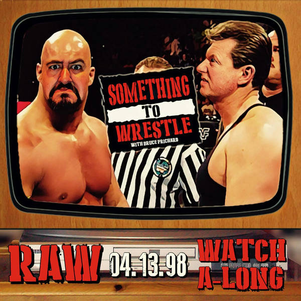 Episode 96: RAW (4-13-98 - Austin vs. McMahon)