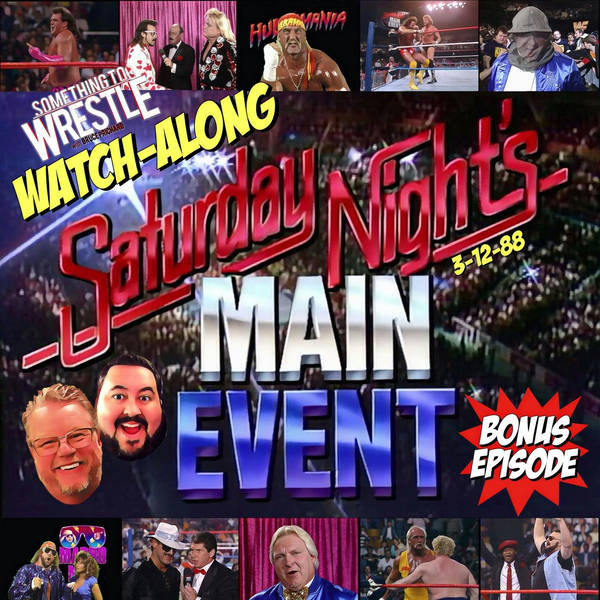 Episode 91: Saturday Night's Main Event 3/12/88