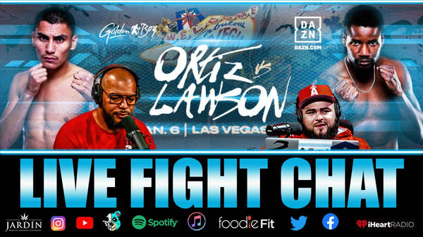 ☎️Vergil Ortiz Jr. vs. Fredrick Lawson,  Plus Full Undercard Live Fight Chat🔥