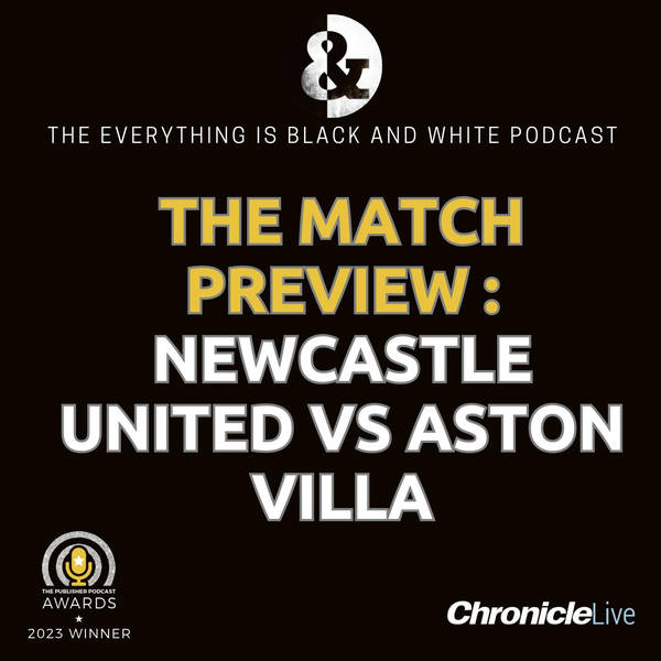 THE MATCH PREVIEW: NEWCASTLE UNITED VS ASTON VILLA - THE PERFECT GAME FOR NEUTRALS | THE BATTLE OF THE MIDFIELD | THE POSITIVE DILEMMA FOR EDDIE HOWE