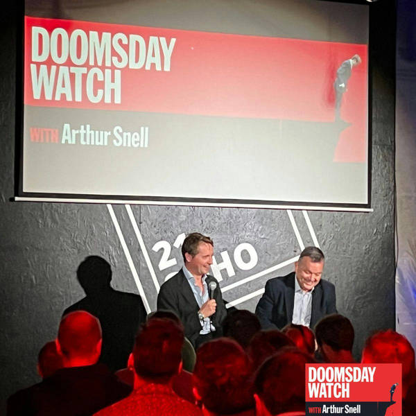 BONUS PODCAST: Doomsday Watch Live in London