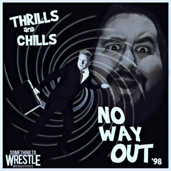 Episode 87: No Way Out 1998