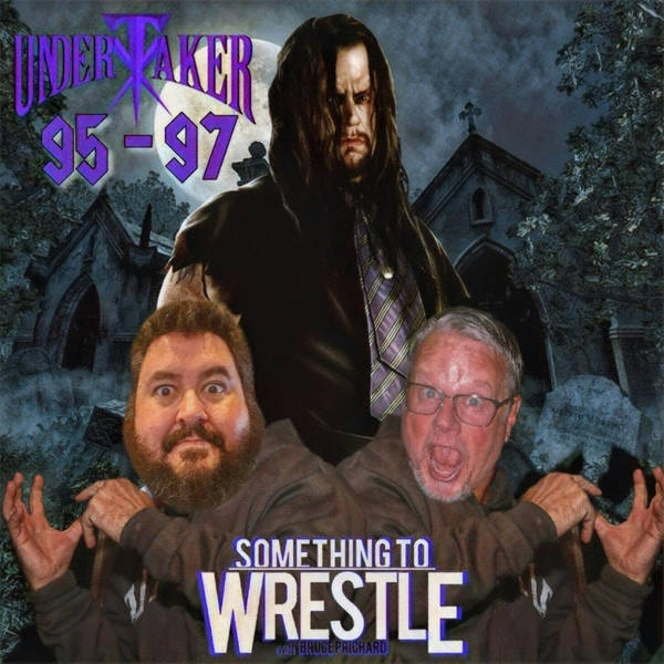 Episode 86: Undertaker 1995-1997