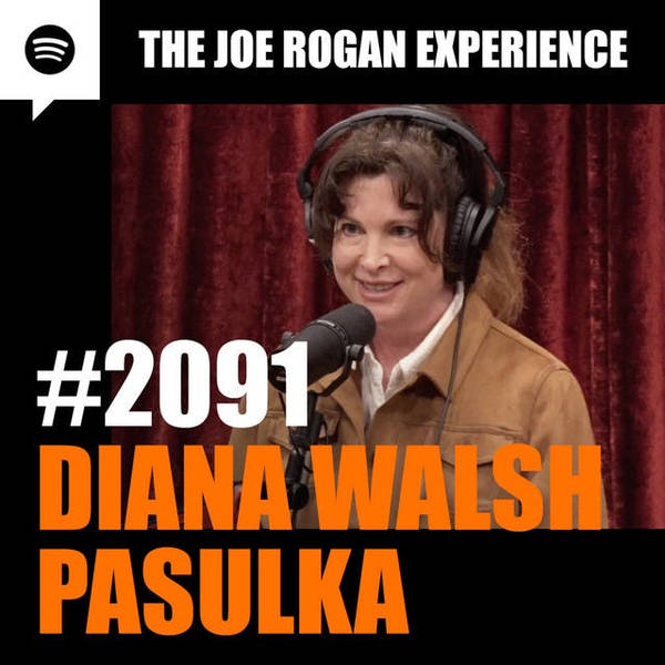 #2091 - Diana Walsh Pasulka