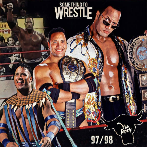 Episode 71: The Rock 97/98