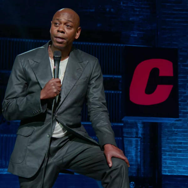Ep. 516 - Let’s talk a little more about the Dave Chappelle special