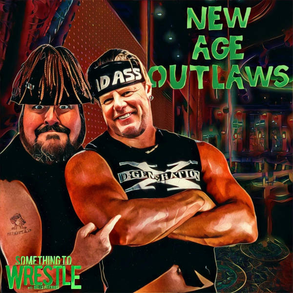 Episode 72: New Age Outlaws