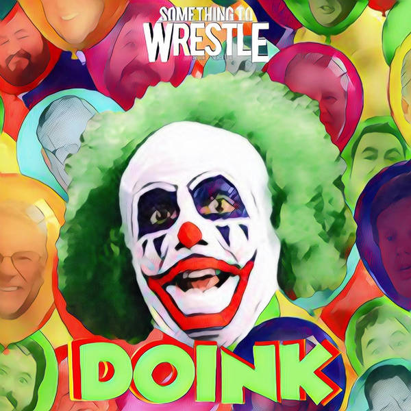 Episode 70: Doink the Clown