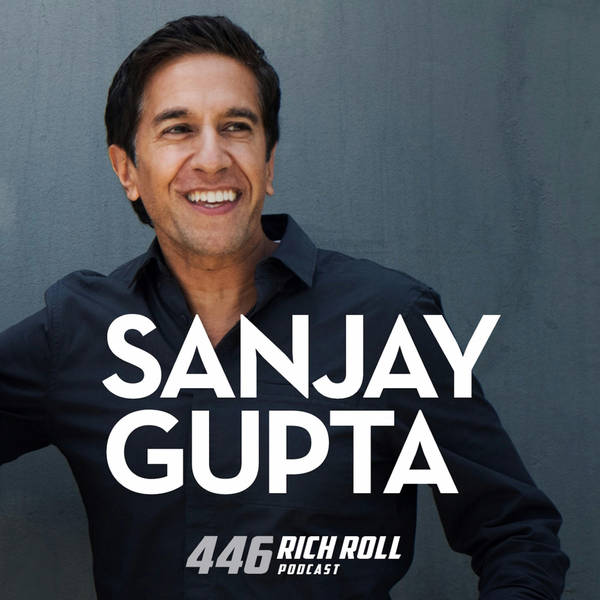Sanjay Gupta, MD On Chasing Health, Work-Life Balance & Responsible Journalism