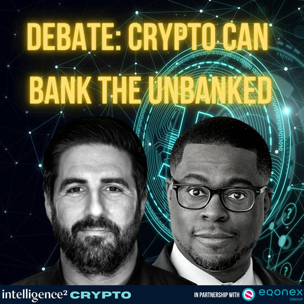 Business Weekly: Can Crypto Bank the Unbanked?