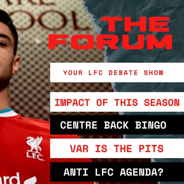 The Forum | LFC Debate Show