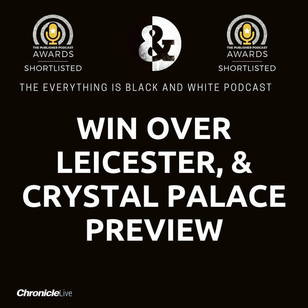 LEICESTER CITY REVIEW & CRYSTAL PALACE PREVIEW: FORTRESS ST JAMES' PARK | BRUNO DOES IT AGAIN | LOOKING TO EMULATE SIR BOBBY |