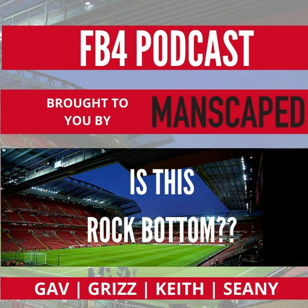 Is This Rock Bottom | FB4 Podcast