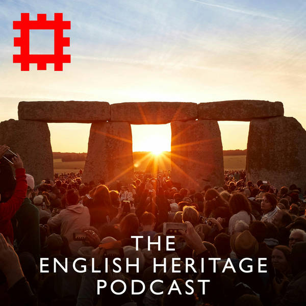 Episode 12 - Behind the scenes of Summer Solstice at Stonehenge