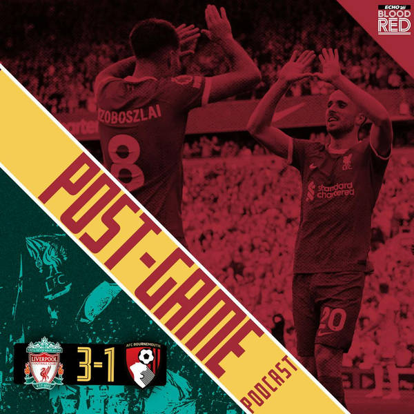 Post-Game: Diaz, Salah & Jota Goals Enough Despite Mac Allister Red | Liverpool 3-1 Bournemouth