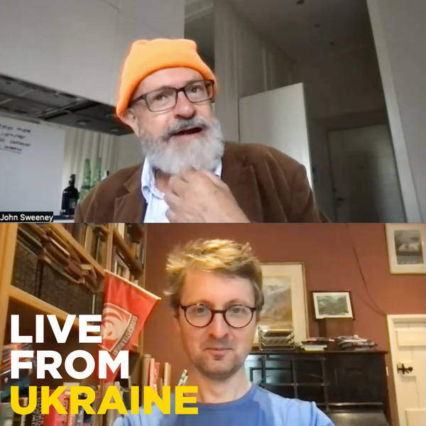 🇺🇦 Live from Ukraine with John Sweeney - #2